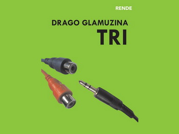 Tri Draga Glamuzine