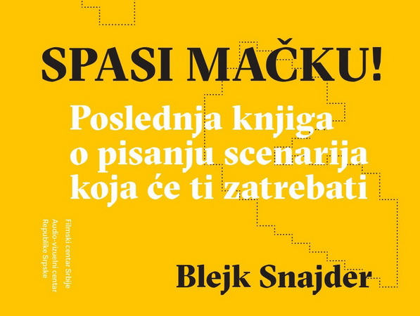 Spasi mačku! Blejka Snajdera – putokaz za scenariste