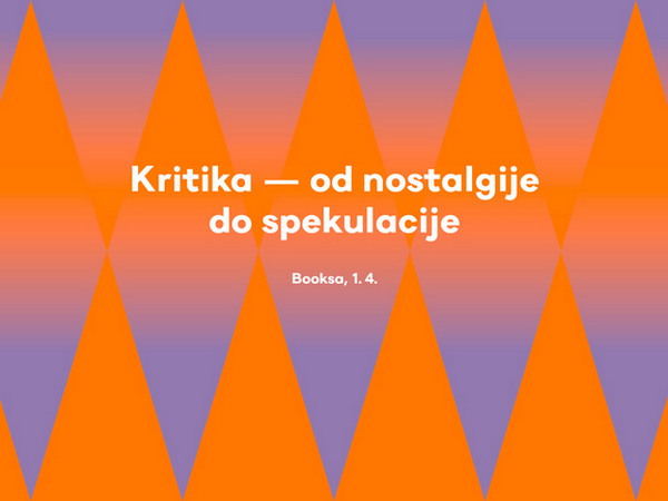 Kritički potencijal nostalgije i spekulacije